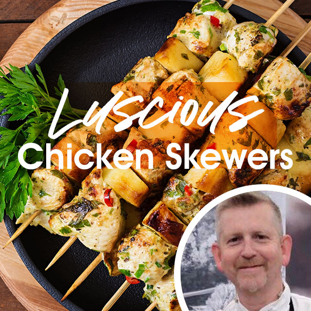 Luscious Chicken Skewers from Dean Coppard